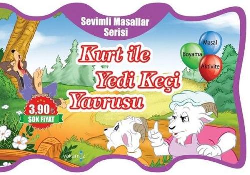 Sevimli Masallar Serisi - Kurt İle Yedi Keçi Yavrusu