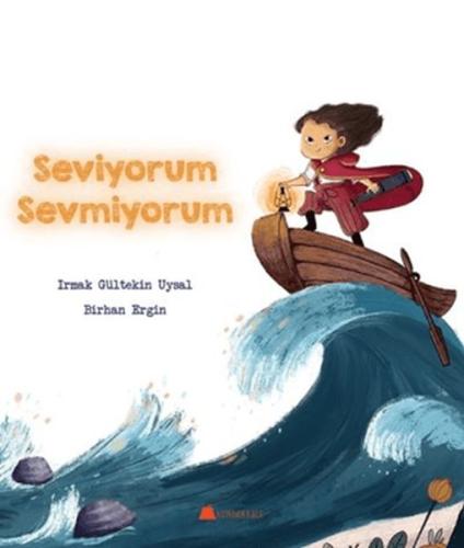 Seviyorum Sevmiyorum Irmak Gültekin Uysal