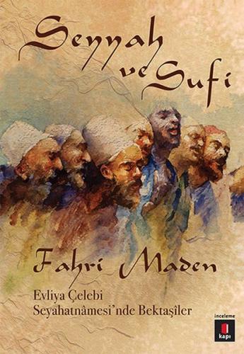 Seyyah ve Sufi %10 indirimli Fahri Maden