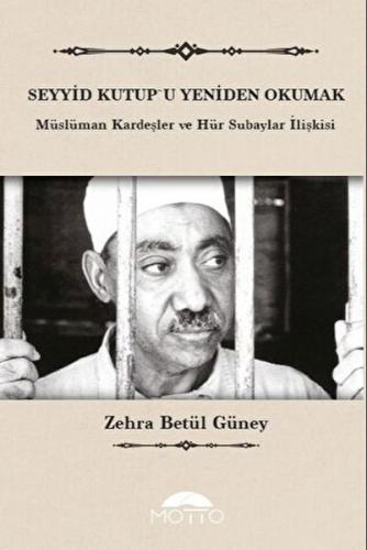 Seyyid Kutup'u Yeniden Okumak %20 indirimli Zehra Betül Güney