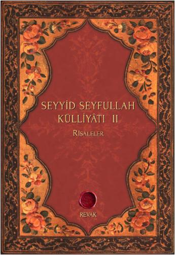 Seyyid Seyfullah Külliyâtı II Nizâmoğlu Seyyid Seyfullah Efendi