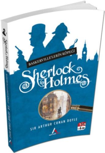 Sherlock Holmes - Baskervılle’lerin Köpeği Sir Arthur Conan Doyle