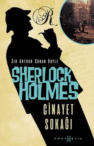 Sherlock Holmes - Cinayet Sokağı Sir Arthur Conan Doyle