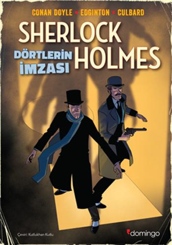 Sherlock Holmes Dörtlerin İmzası Sir Arthur Conan Doyle