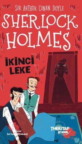 Sherlock Holmes İkinci Leke Sir Arthur Conan Doyle
