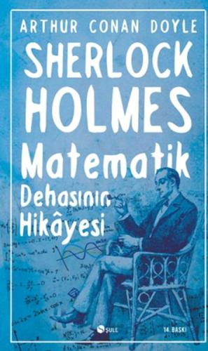 Sherlock Holmes : Matematik Dehasının Hikayesi
