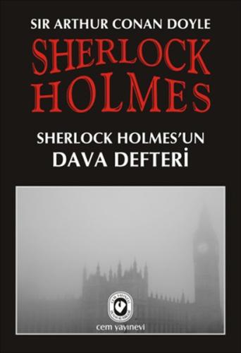 Sherlock Holmes / Sherlock Holmes'un Dava Defteri Sir Arthur Conan Doy