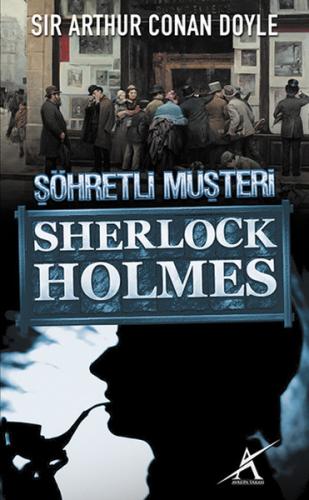 Sherlock Holmes - Şöhretli Müşteri