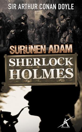 Sherlock Holmes - Sürünen Adam