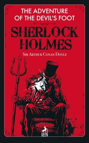 Sherlock Holmes: The Adventure Of The Devil’s Foot Sir Arthur Conan Do