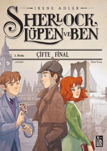 Sherlock Lüpen ve Ben - Çifte Final Irene Adler