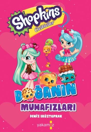 Shopkins Doğanın Muhafızları %23 indirimli Deniz Eröztoprak