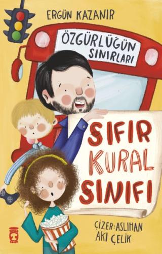 Sıfır Kural Sınıfı & Özgürlüğün Sınırları