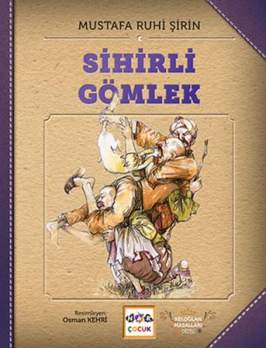 Sihirli Gömlek (Ciltsiz) Mustafa Ruhi Şirin