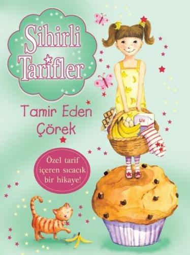 Sihirli Tarifler 5 - Tamir Eden Çörek