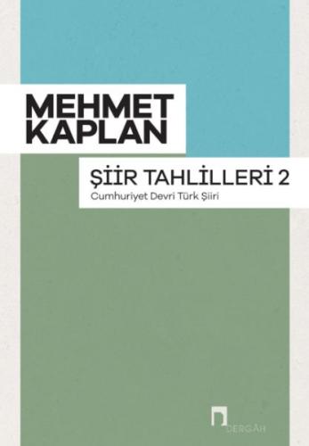 Şiir Tahlilleri-2 (Cumhuriyet Devri Türk Şiiri) Mehmet Kaplan