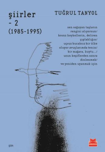 Şiirler 2 (1985 - 1995) Tuğrul Tanyol