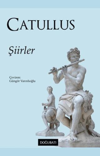 Şiirler %10 indirimli Gaius Valerius Catullus