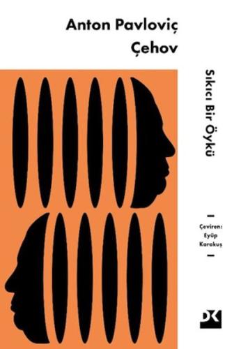 Sıkıcı Bir Öykü Anton Pavloviç Çehov