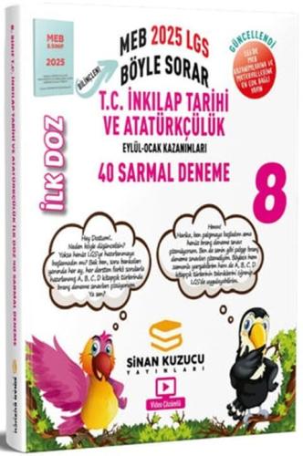 Sinan Kuzucu 2025 8. Sınıf LGS T.C. İnkılap Tarihi ve Atatürkçülük İlk Doz 40 Sarmal Deneme