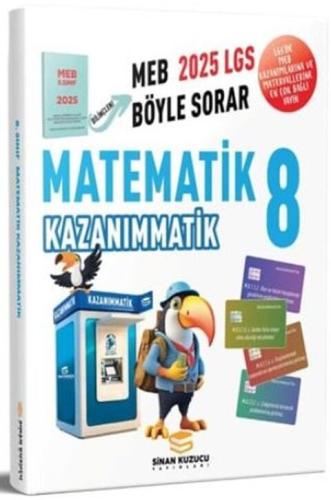 Sinan Kuzucu 2025 8. Sınıf Matematik Kazanımmatik Soru Bankası