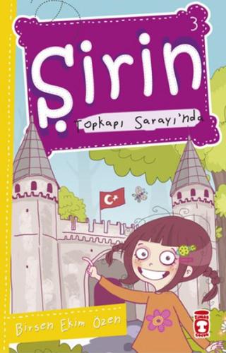 Şirin İstanbul'u Geziyorum - 01 Topkapı Sarayı'nda Birsen Ekim Özen