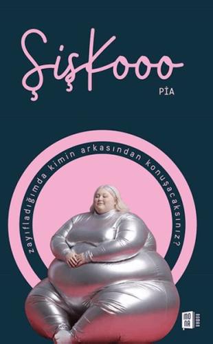 Şişkooo Pia
