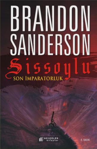Sissoylu 1 - Son İmparatorluk Brandon Sanderson