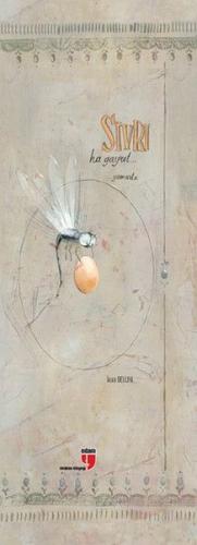 Sivri Ha Gayret-Yumurta