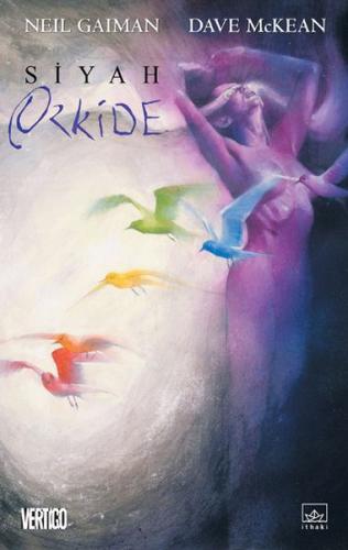 Siyah Orkide Neil Gaiman - Dave McKean