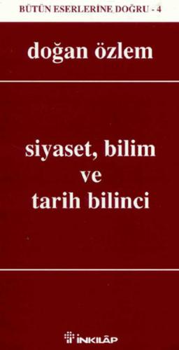 Siyaset, Bilim ve Tarih Bilinci