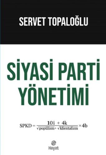 Siyasi Parti Yönetimi Servet Topaloğlu