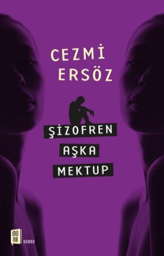 Şizofren Aşka Mektup