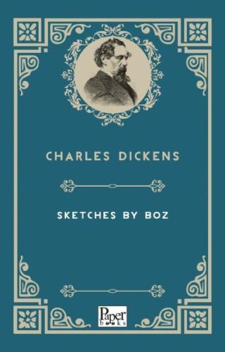 Sketches By Boz (İngilizce Kitap) Charles Dickens