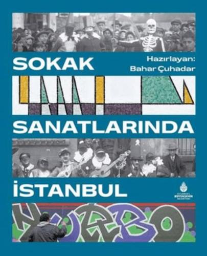 Sokak Sanatlarında İstanbul %14 indirimli Bahar Çuhadar