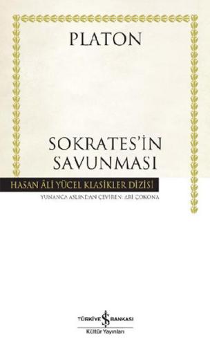 Sokrates’in Savunması - Hasan Ali Yücel Klasikleri (Ciltli)