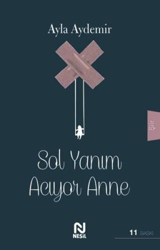 Sol Yanım Acıyor Anne %20 indirimli Ayla Aydemir