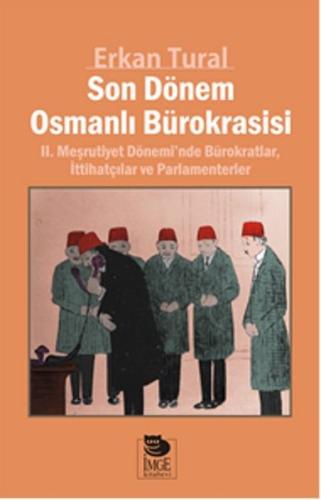 Son Dönem Osmanlı Bürokrasisi Erkan Tural
