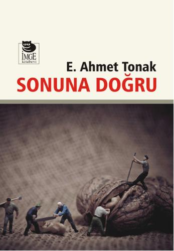 Sonuna Doğru %10 indirimli E. Ahmet Tonak