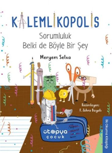 Sorumluluk Belki de Böyle Bir Şey - Kalemlikopolis Meryem Selva İnce