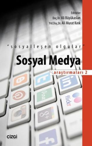 Sosyal Medya Araştırmaları - 2