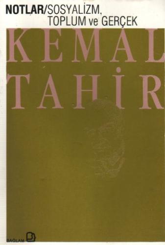 Sosyalizm, Toplum ve Gerçek - Notlar