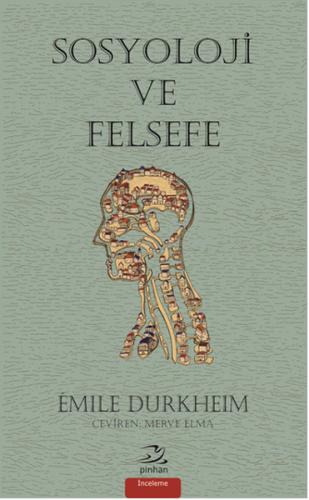 Sosyoloji ve Felsefe Emile Durkheim