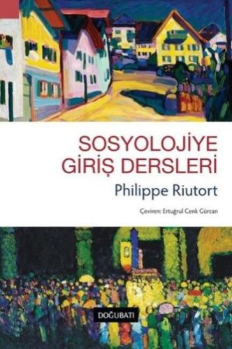 Sosyolojiye Giriş Dersleri Philippe Riutort