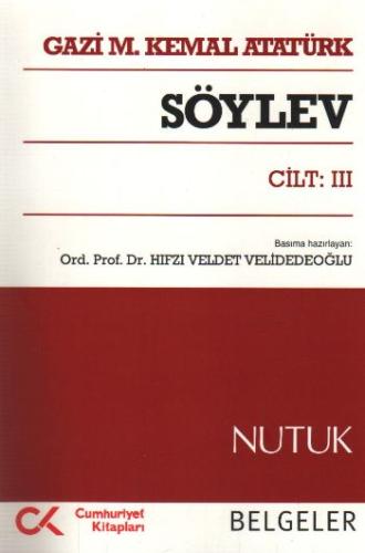 Söylev Cilt:III / Nutuk - Belgeler
