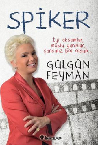 Spiker  İyi Akşamlar, Mutlu Yarınlar, Şansınız Bol Olsun...