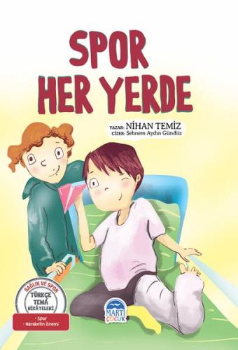 Spor Her Yerde - Türkçe Tema Hikayeleri