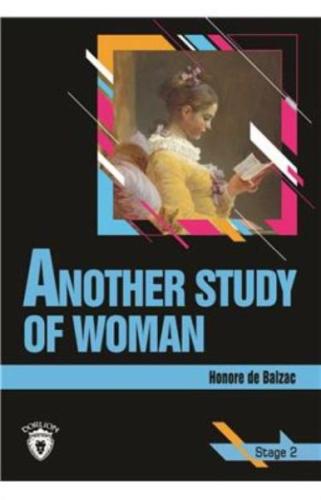 Stage 2 - Another Study Of Woman Honore de Balzac
