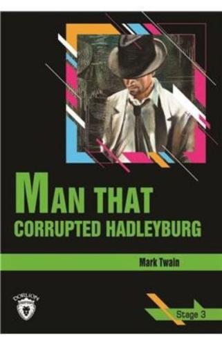 Stage 3 - Man Yhat Corrupted Hadleyburg Mark Twain