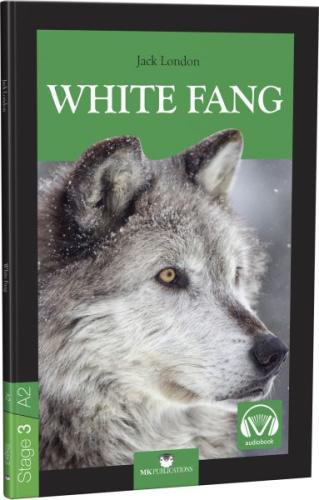 Stage-3 White Fang - İngilizce Hikaye Jack London